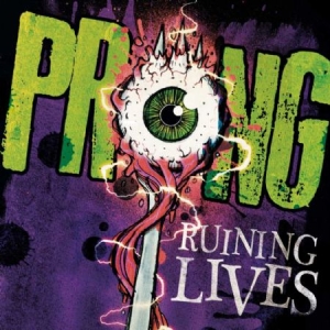 Prong - Ruining Lives in der Gruppe CD bei Bengans Skivbutik AB (1000302)