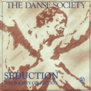 Danse Society - Seduction - The Society Collection in der Gruppe CD bei Bengans Skivbutik AB (1000326)