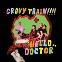 Gravy Train!!!! - Hello Doctor in der Gruppe CD bei Bengans Skivbutik AB (1000401)