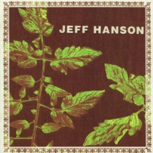 Hanson Jeff - Jeff Hanson in der Gruppe CD bei Bengans Skivbutik AB (1000409)