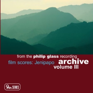 Philip Glass - Archive Vol. 3 - Film Scores in der Gruppe CD bei Bengans Skivbutik AB (1000502)