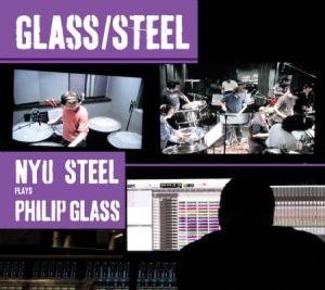Philip Glass - Nyu Steel Plays Philip Glass in der Gruppe CD bei Bengans Skivbutik AB (1000525)