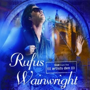 Rufus Wainwright - Live From The Artists Den in der Gruppe Minishops / Rufus Wainwright bei Bengans Skivbutik AB (1001076)