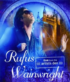 Rufus Wainwright - Live From The Artists Den (Bluray) in der Gruppe MUSIK / Musik Blu-Ray / Pop bei Bengans Skivbutik AB (1001079)