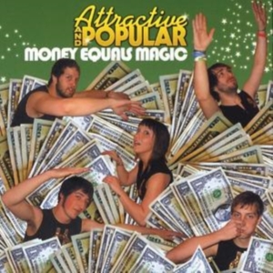 Attractive And Popular - Money Equals Magic in der Gruppe CD bei Bengans Skivbutik AB (1003328)