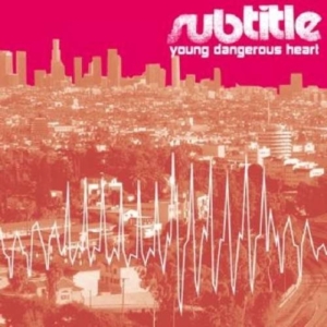 Subtitle - Young Dangerous Heart in der Gruppe CD bei Bengans Skivbutik AB (1003365)