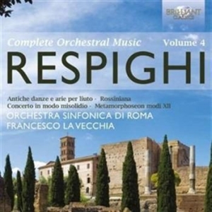 Respighi - Complete Orchestral Music Vol 4 in der Gruppe CD bei Bengans Skivbutik AB (1004592)