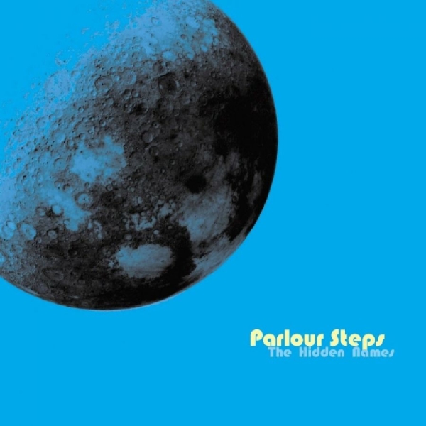 Parlour Steps - The Hidden Names in der Gruppe CD / Rock bei Bengans Skivbutik AB (1007772)