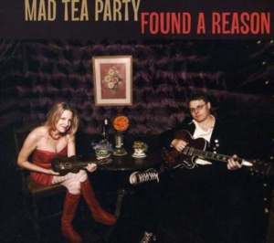 Mad Tea Party - Found A Reason in der Gruppe CD bei Bengans Skivbutik AB (1007775)