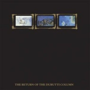 Durutti Column - The Return Of The Durutti Column in der Gruppe CD bei Bengans Skivbutik AB (1008047)