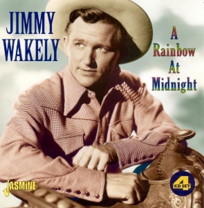 Jimmy Wakely - A Rainbow At Midnight in der Gruppe CD bei Bengans Skivbutik AB (1008082)