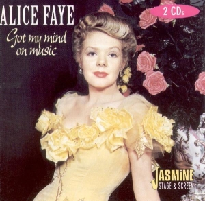 Alice Faye - Got My Mind On Music in der Gruppe CD bei Bengans Skivbutik AB (1008107)
