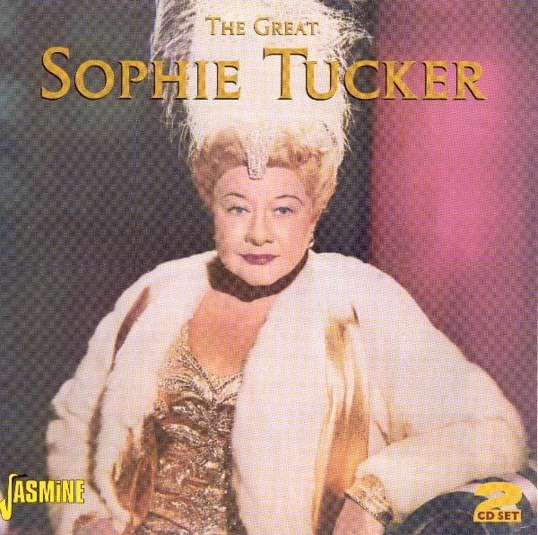 Tucker Sophie - Great Sophie Tucker in der Gruppe CD / Bestseller bei Bengans Skivbutik AB (1008125)