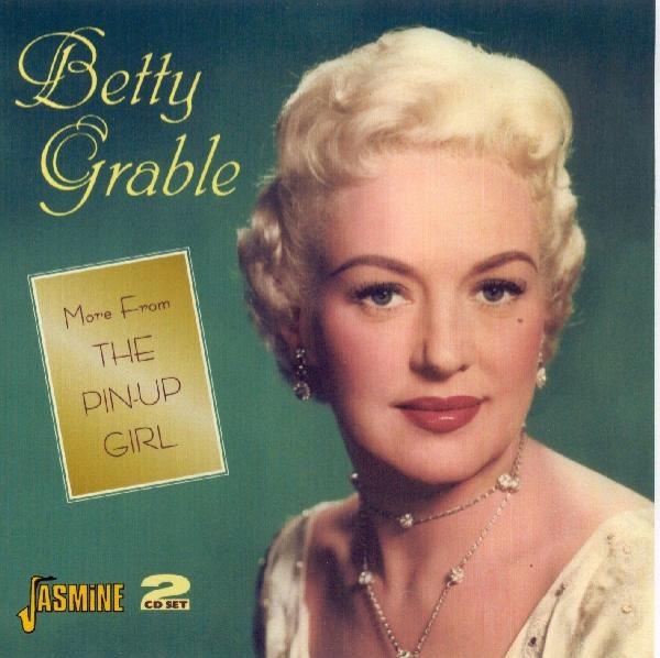 Betty Grable - More From The Pin-Up Girl in der Gruppe CD / Pop bei Bengans Skivbutik AB (1008127)