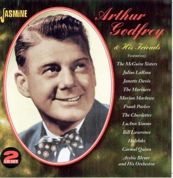 Arthur Godfrey - And His Friends in der Gruppe CD / Bestseller bei Bengans Skivbutik AB (1008131)