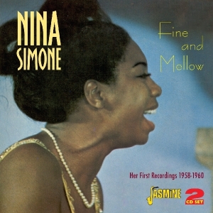 Nina Simone - Fine And Mellow. Her First Recordings 1958-1960 in der Gruppe CD bei Bengans Skivbutik AB (1008168)