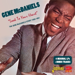 Gene Mcdaniels - Look To Your Heart, The Gene Mcdaniels Story 1959-1961 in der Gruppe CD bei Bengans Skivbutik AB (1008172)