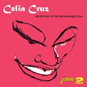 Celia Cruz - Reflections Of The Incomp in der Gruppe CD bei Bengans Skivbutik AB (1008179)