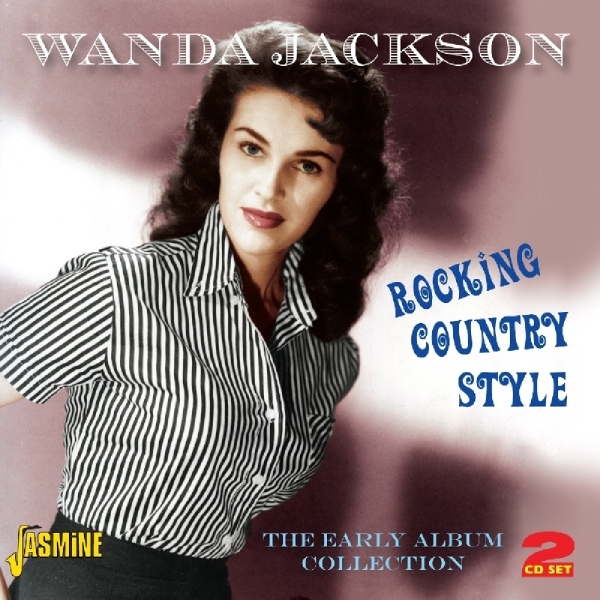 Wanda Jackson - Rocking Country Style in der Gruppe CD / Pop bei Bengans Skivbutik AB (1008193)