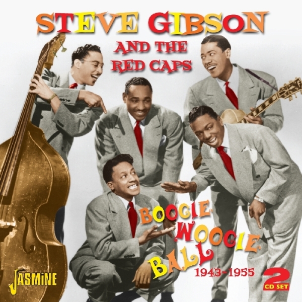 Steve -Red Caps- Gibson - Boogie Woogie Ball 1943-1955 in der Gruppe CD / Bestseller bei Bengans Skivbutik AB (1008205)