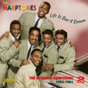 Harptones - Life Is But A Dream -Ultimate Harptonees, 1953-1961 in der Gruppe CD bei Bengans Skivbutik AB (1008209)