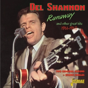 Del Shannon - Runaway & Other Great Hits 1961-1962 in der Gruppe CD bei Bengans Skivbutik AB (1008217)