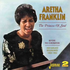 Aretha Franklin - Princess Of Soul+Before The Coronation in der Gruppe CD bei Bengans Skivbutik AB (1008244)