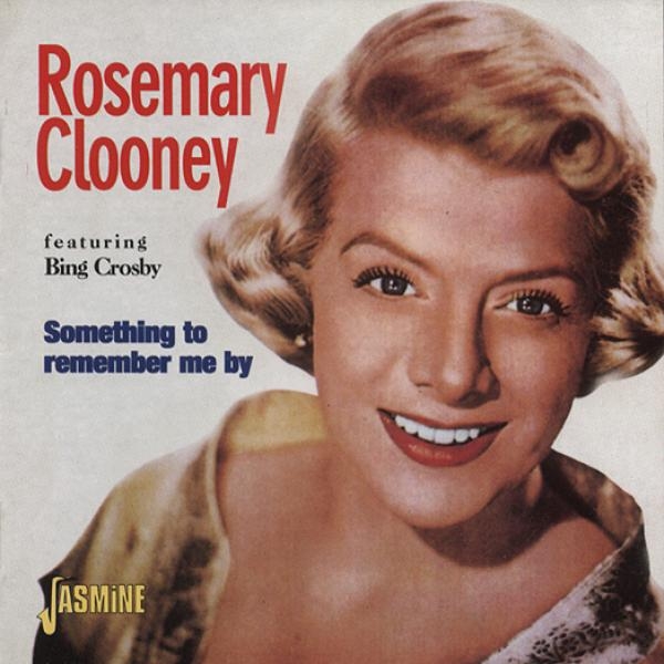Rosemary Clooney - Something To Remember Me in der Gruppe CD / Bestseller bei Bengans Skivbutik AB (1008278)