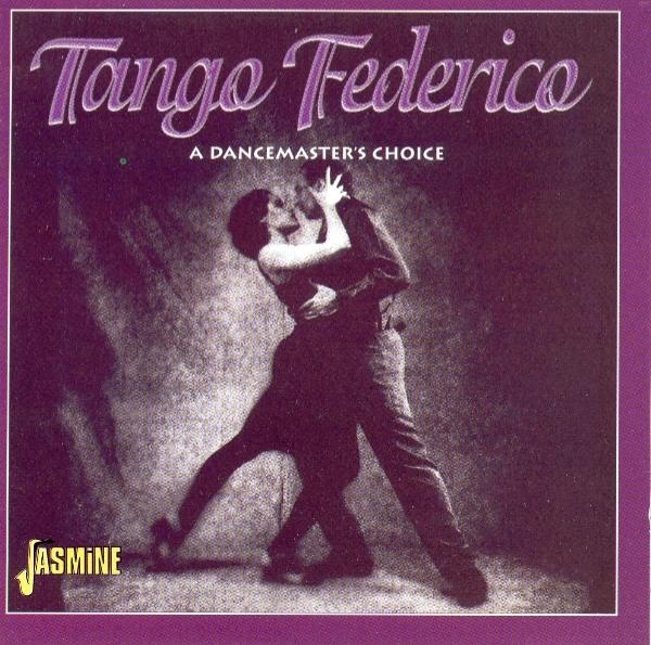 Tango Federico - A Dancemaster's Choice in der Gruppe CD / Bestseller bei Bengans Skivbutik AB (1008289)