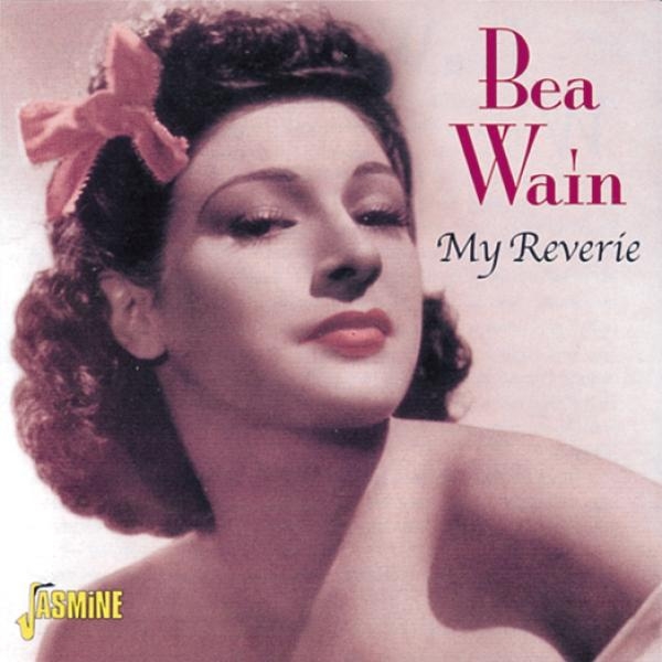 Bea Wain - My Reverie in der Gruppe CD / Bestseller bei Bengans Skivbutik AB (1008305)