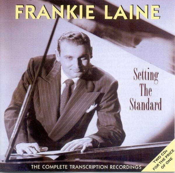 Frankie Laine - Setting The Standard, - in der Gruppe CD / Bestseller bei Bengans Skivbutik AB (1008310)