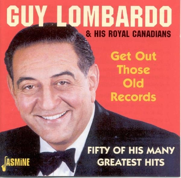 Lombardo Guy & His Royal - Get Out Those Old Records in der Gruppe CD / Pop bei Bengans Skivbutik AB (1008318)