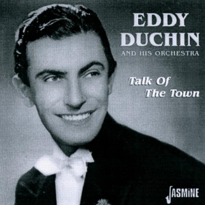 Eddy & His Orches Duchin - Talk Of The Town in der Gruppe CD bei Bengans Skivbutik AB (1008323)