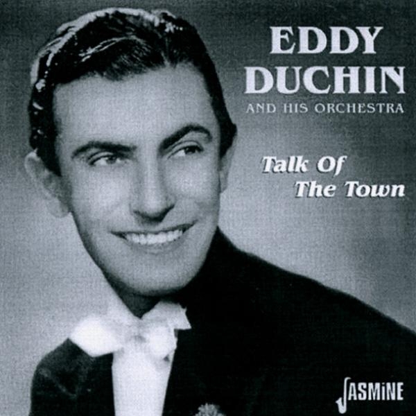 Eddy & His Orches Duchin - Talk Of The Town in der Gruppe CD / Bestseller bei Bengans Skivbutik AB (1008323)