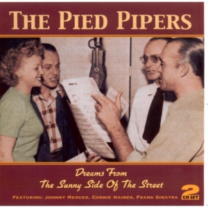 Pied Pipers - Dreams From The Sunny Side Of The S in der Gruppe CD bei Bengans Skivbutik AB (1008334)