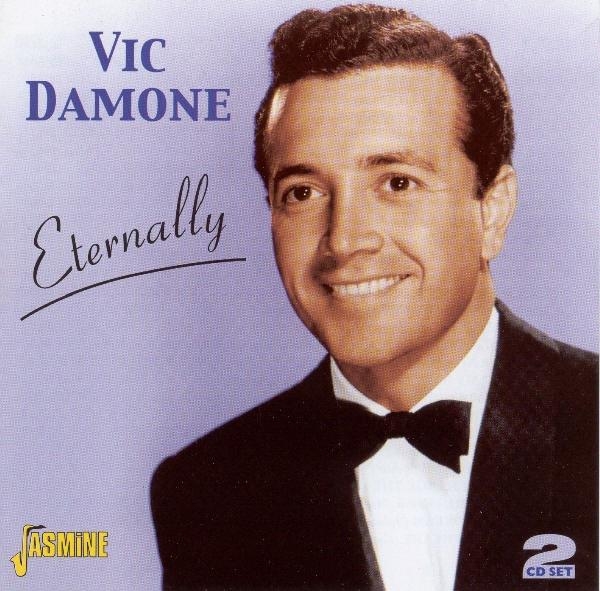 Vic Damone - Eternally in der Gruppe CD / Bestseller bei Bengans Skivbutik AB (1008341)