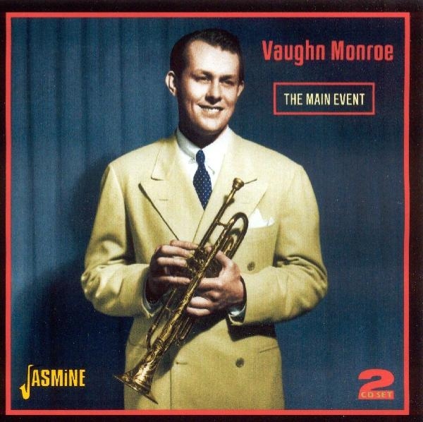 Vaughn Monroe - Main Event in der Gruppe CD / Pop bei Bengans Skivbutik AB (1008366)