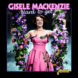 Gisele Mackenzie - Hard To Get in der Gruppe CD bei Bengans Skivbutik AB (1008370)