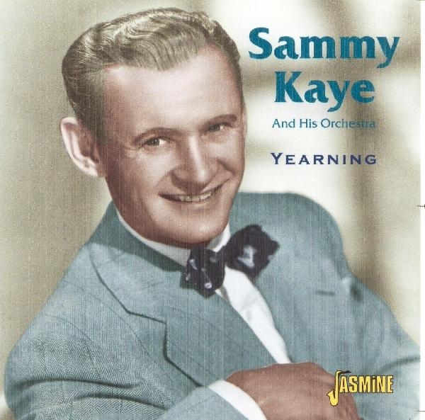 Sammy Kaye - Yearning in der Gruppe CD / Pop bei Bengans Skivbutik AB (1008386)