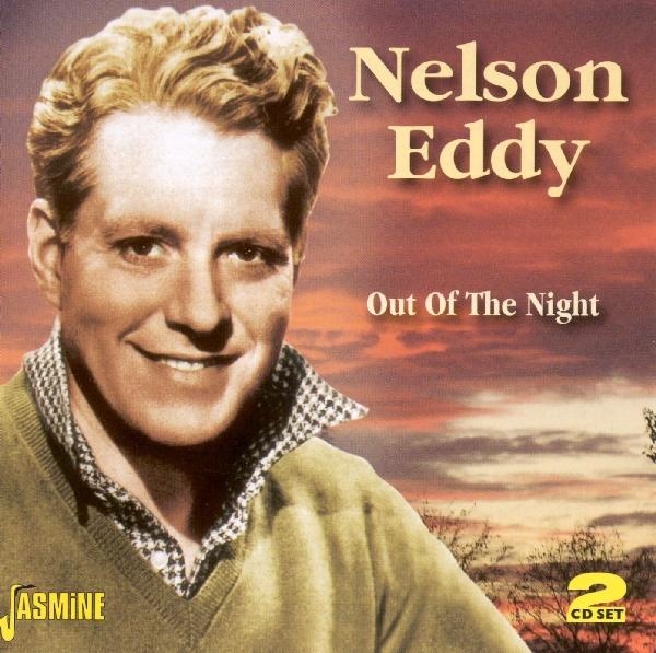 Nelson Eddy - Out Of The Night in der Gruppe CD / Bestseller bei Bengans Skivbutik AB (1008396)