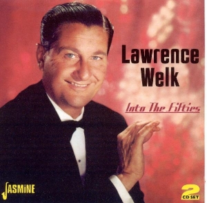 Lawrence Welk - Into The Fifties in der Gruppe CD bei Bengans Skivbutik AB (1008398)