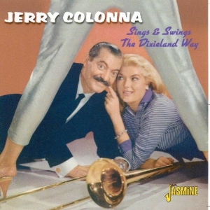Jerry Colonna - Sings & Swings The Dixieland Way in der Gruppe CD bei Bengans Skivbutik AB (1008437)