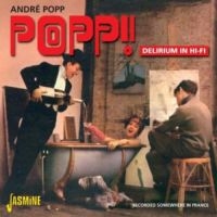 Popp André - Popp! Delirium In Hi-Fi (Recorded S in der Gruppe CD bei Bengans Skivbutik AB (1008438)