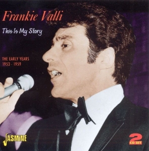 Frankie Valli - This Is My Story - The Early Years 1953-1959 in der Gruppe CD bei Bengans Skivbutik AB (1008484)