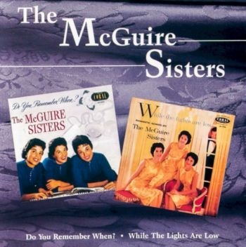 Mcguire Sisters - Do You Remember When? / While The L in der Gruppe CD / Bestseller bei Bengans Skivbutik AB (1008520)