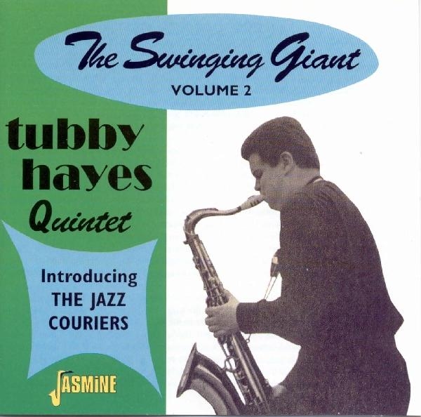 Tubby Hayes - Swinging Giant Vol.2 in der Gruppe CD / Bestseller bei Bengans Skivbutik AB (1008533)