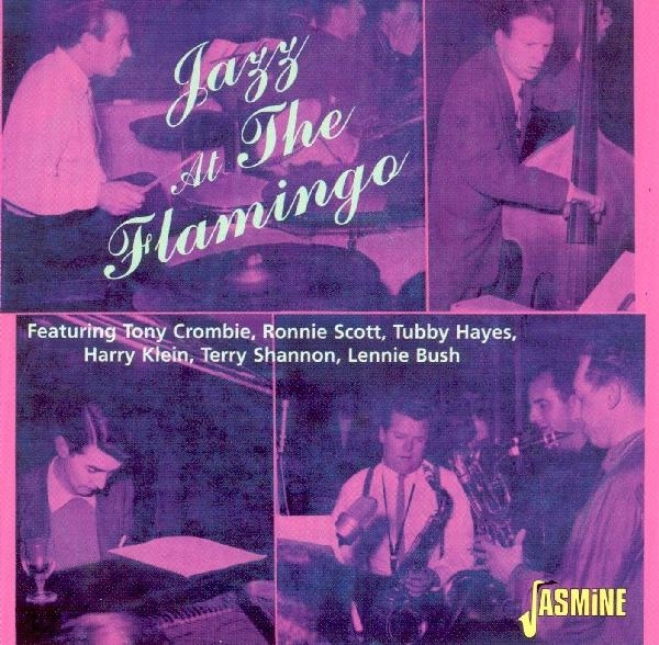 Crombie Tony Group - Jazz At The Flamingo.Feat in der Gruppe CD / Bestseller bei Bengans Skivbutik AB (1008534)