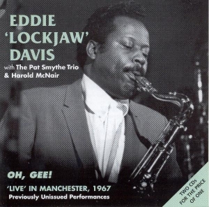 Eddie 'Lockjaw' W. The Pat Smythe Trio & Ha Davis - Live Manchester 1967 in der Gruppe CD / Jazz,Pop-Rock bei Bengans Skivbutik AB (1008545)