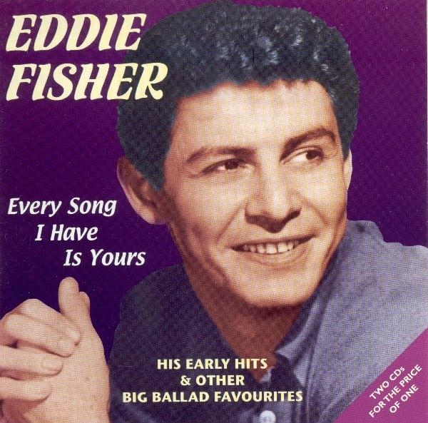 Fisher Eddie - Every Song I Have Is Your in der Gruppe CD / Pop bei Bengans Skivbutik AB (1008551)