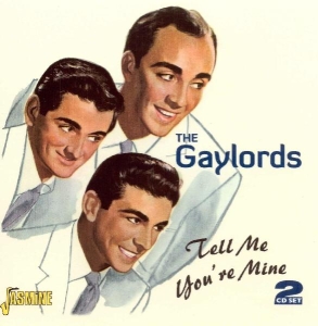 The Gaylords - Tell Me You're Mine in der Gruppe CD bei Bengans Skivbutik AB (1008569)